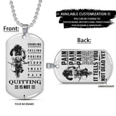 Samurai Dog Tag - Quitting Is Not - PAIN - You Are Not Dead Yet - Bushido - Katana - Ronin - Miyamoto Musashi - Samurai Necklace - Engrave Dog Tag