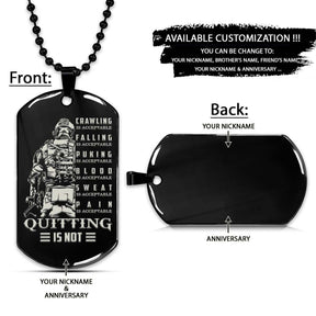 Soldier Dog Tag - Quitting Is Not - Army - Navy - Marines - Air Force - Soldier Necklace - Engrave Dog Tag